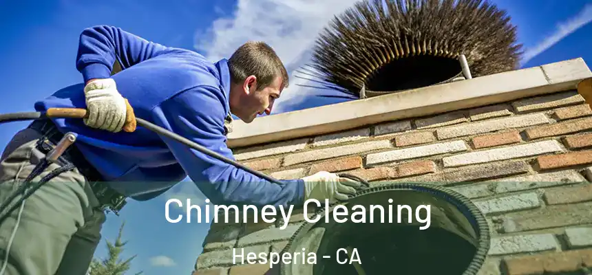 Chimney Cleaning Hesperia - CA