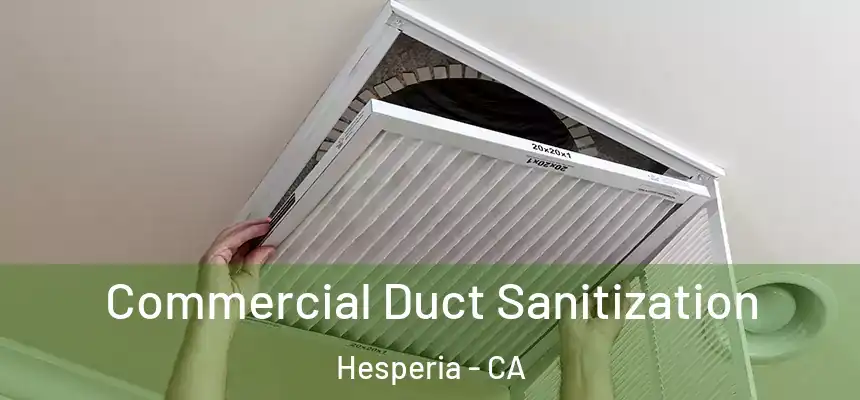 Commercial Duct Sanitization Hesperia - CA