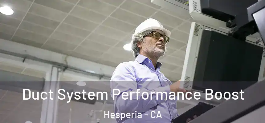  Duct System Performance Boost Hesperia - CA